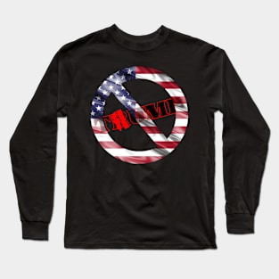 Anti-Trump Long Sleeve T-Shirt